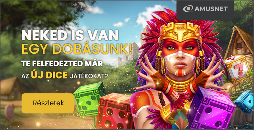 Neked is van egy dobásunk! Te felfedezted már az ÚJ DICE játékokat?